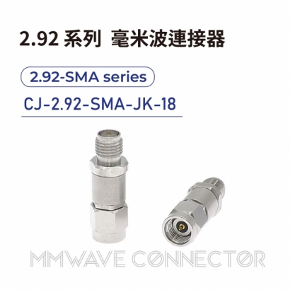 10 2.92 series mmWave connectors-2.92-SMA系列-CJ-2.92-SMA-JK-18.jpg