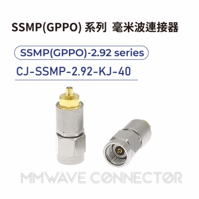 CJ-SSMP-2.92-KJ-40 毫米波連接器